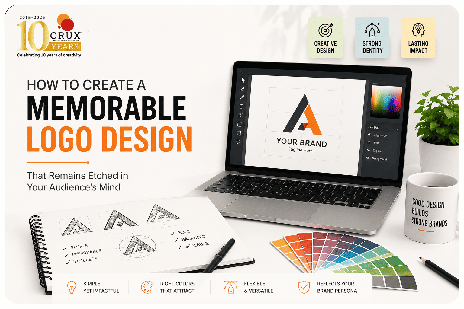 HOW TO CREATE A LOGO DESIGN THAT REMAINS ETCHED IN YOUR AUDIENCE’S MIND?