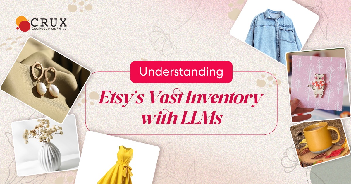 Understanding Etsy’s Vast Inventory with LLMs