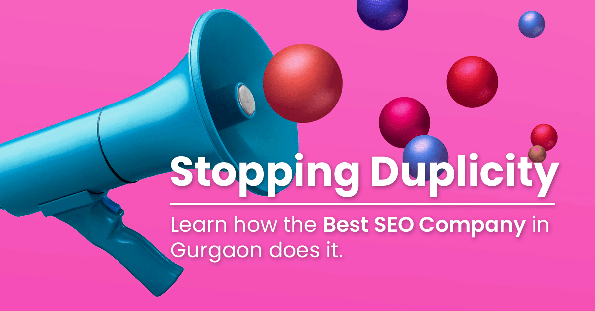 Stopping Duplicity - Learn How the Best Seo Company in Gurgaon Does It. - Crux Creative Solutions