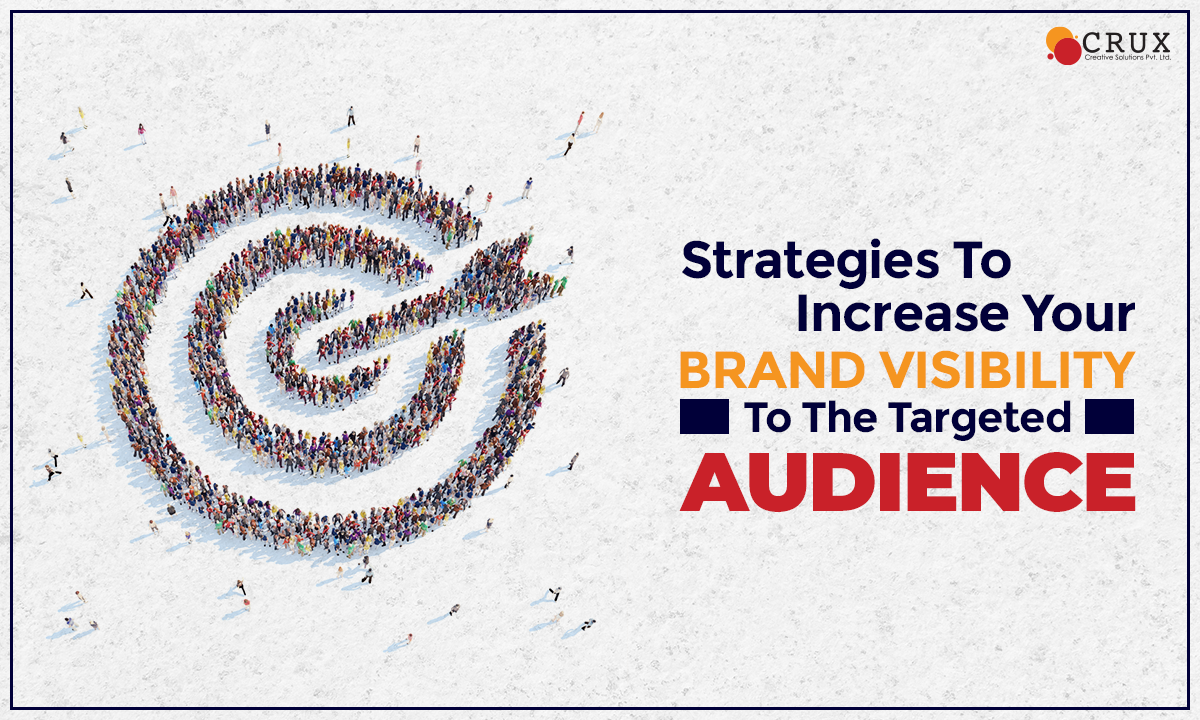 Strategies to Increase Your Brand Visibility