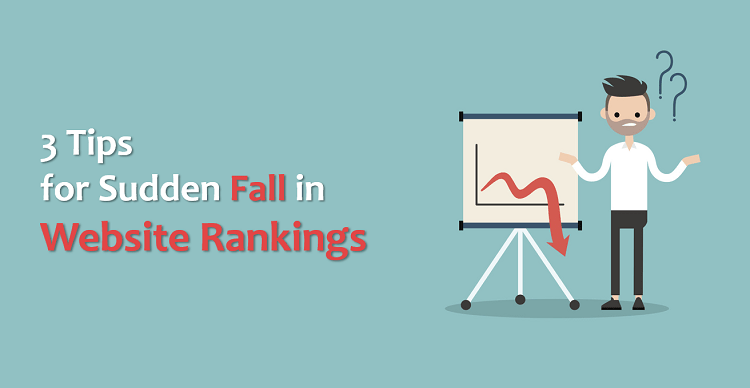 three-tips-for-sudden-fall-in-website-ranking-by-best-seo-company-in-gurgaon